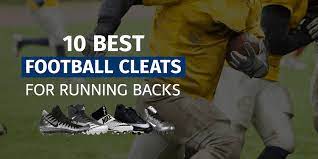 Best Football Cleats for Running Backs